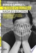libro Si Todo Es Bullying, Nada Es Bullying